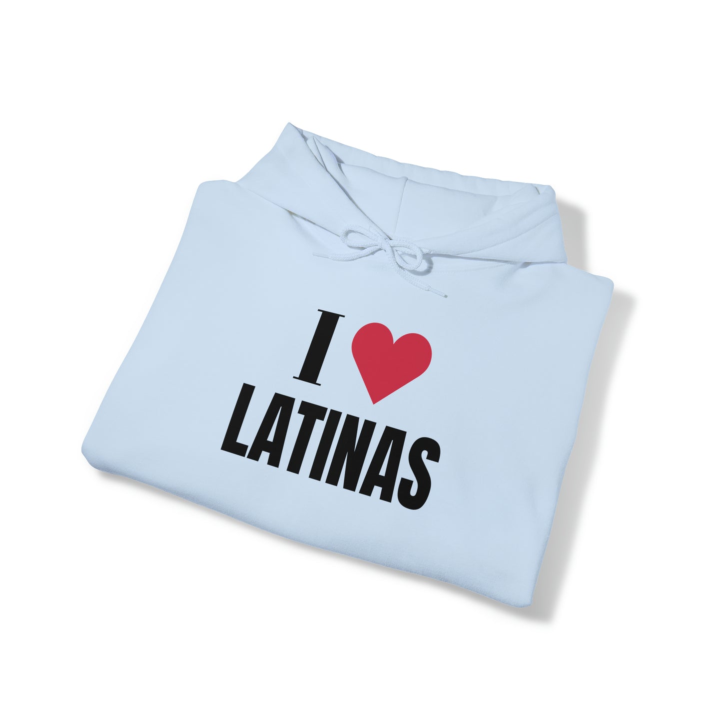 I LOVE LATINAS Hoodie