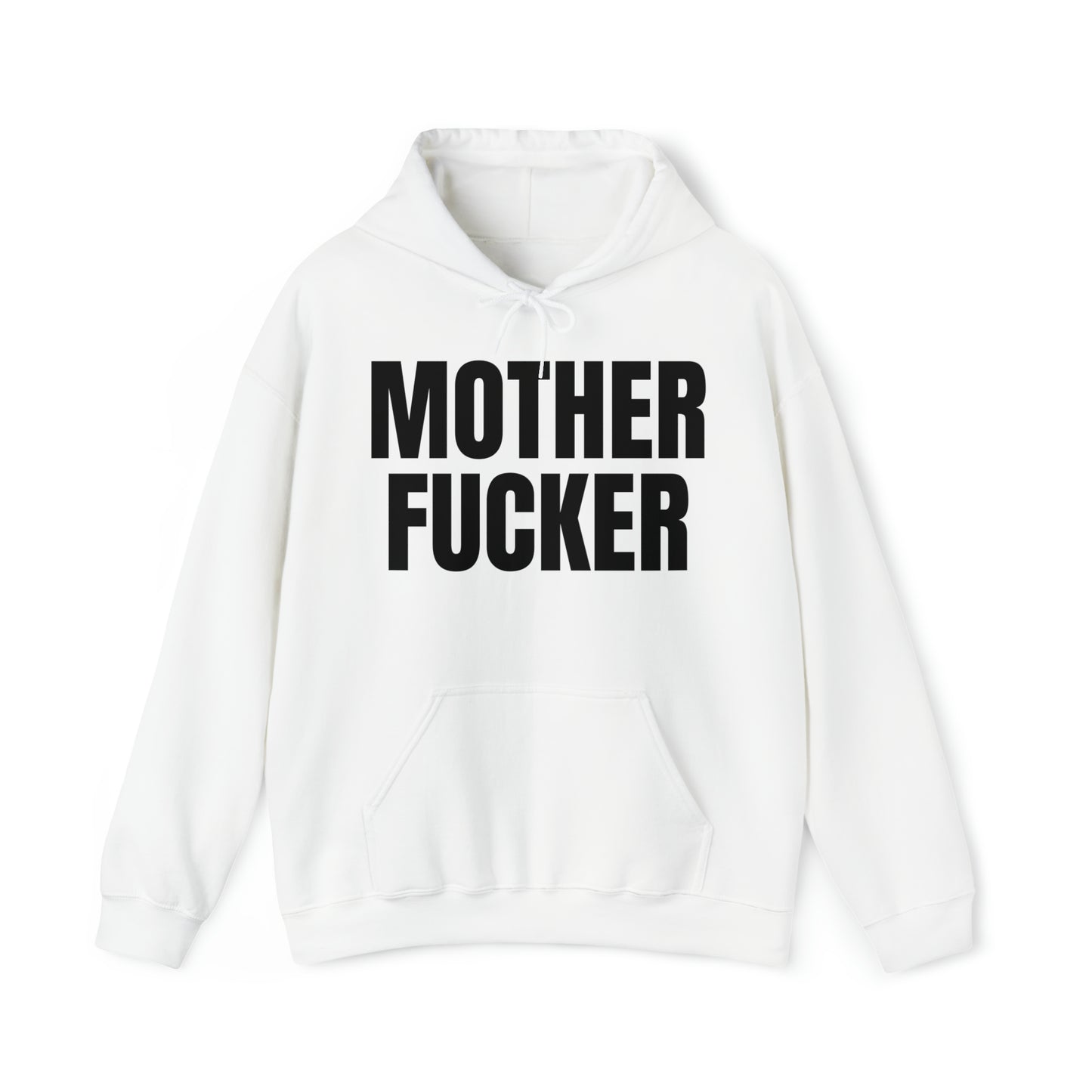 Mother Fucker Hoodie