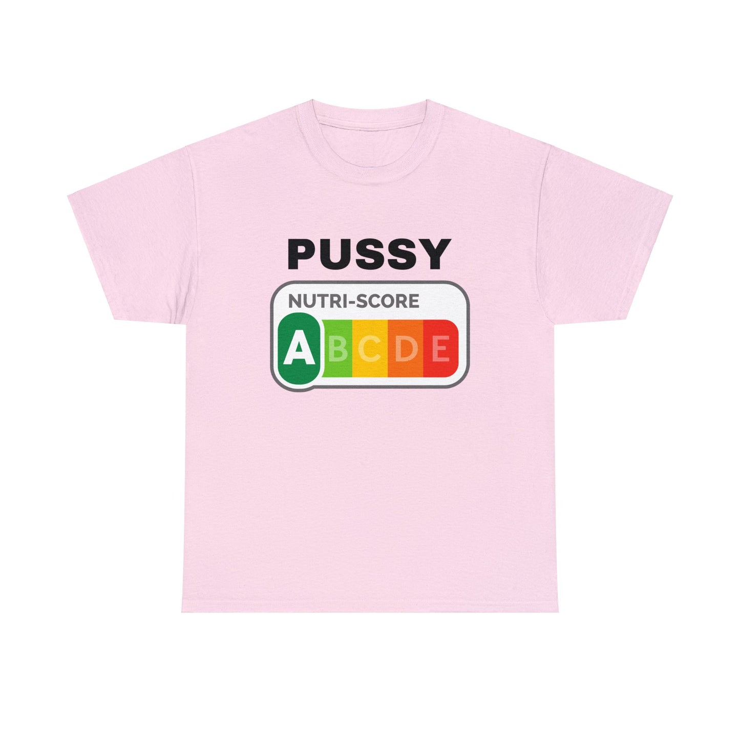 Pussy Nutriscore T-Shirt