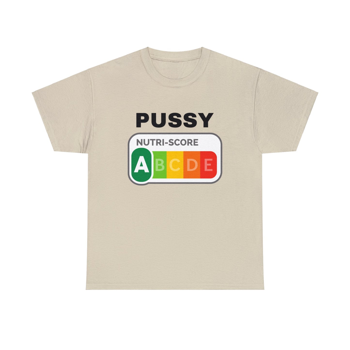 Pussy Nutriscore T-Shirt