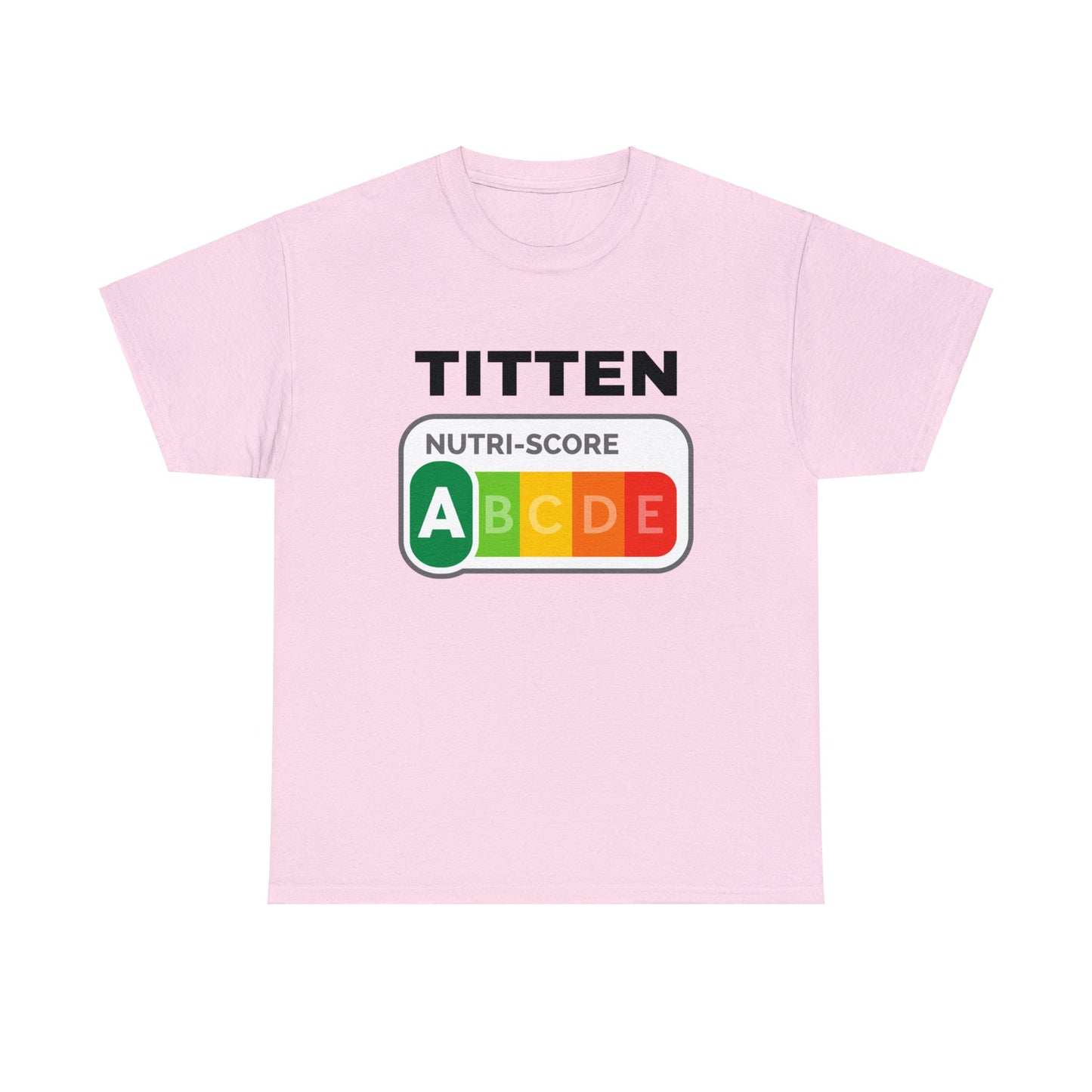 Titten Nutriscore T-Shirt