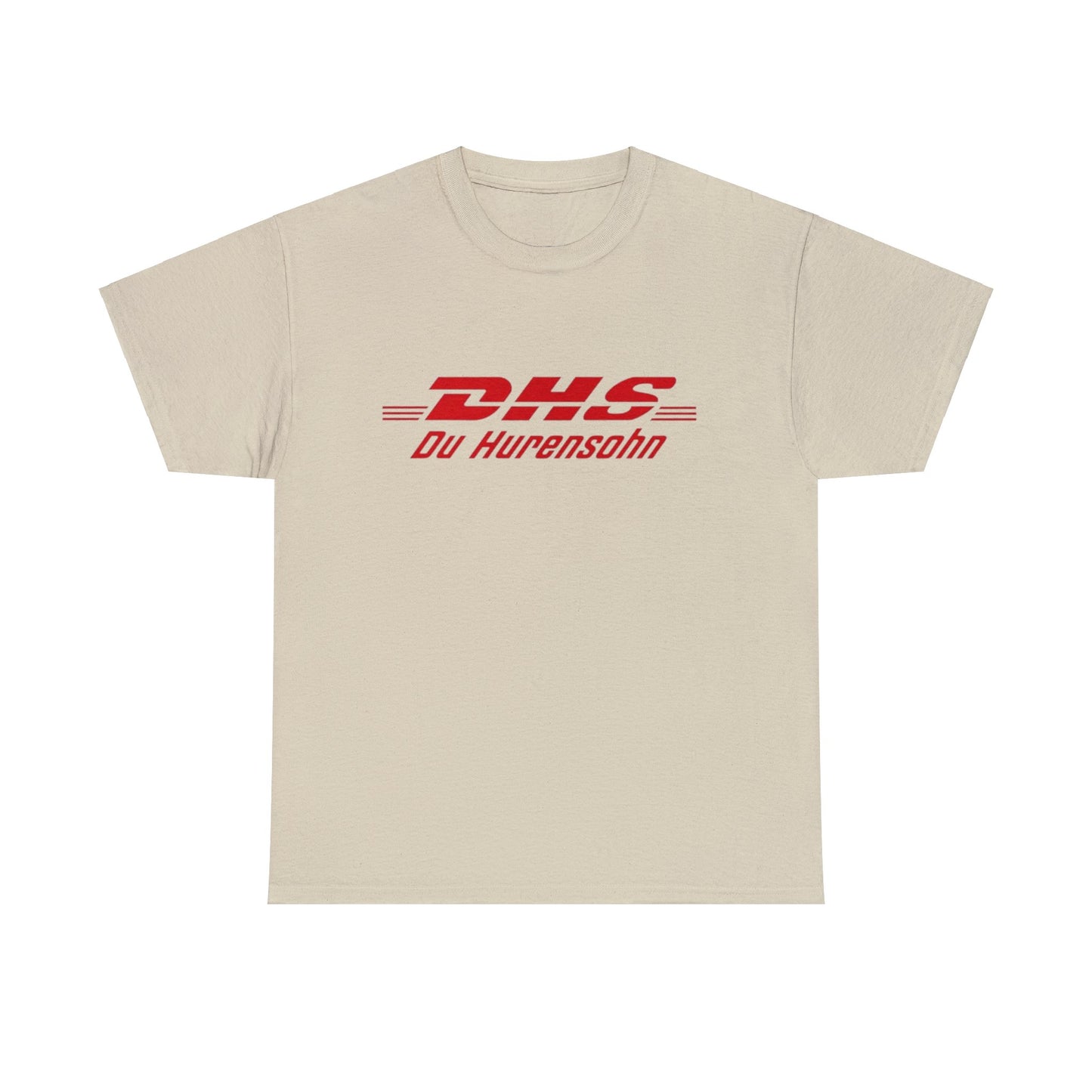 Du Hurensohn DHS T-Shirt