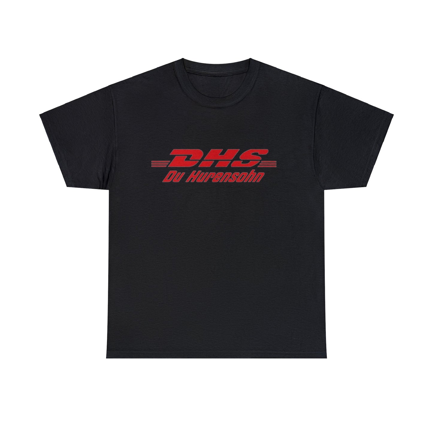 Du Hurensohn DHS T-Shirt