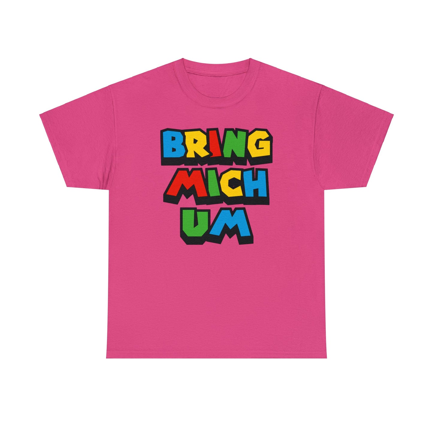 Bring mich um T-Shirt