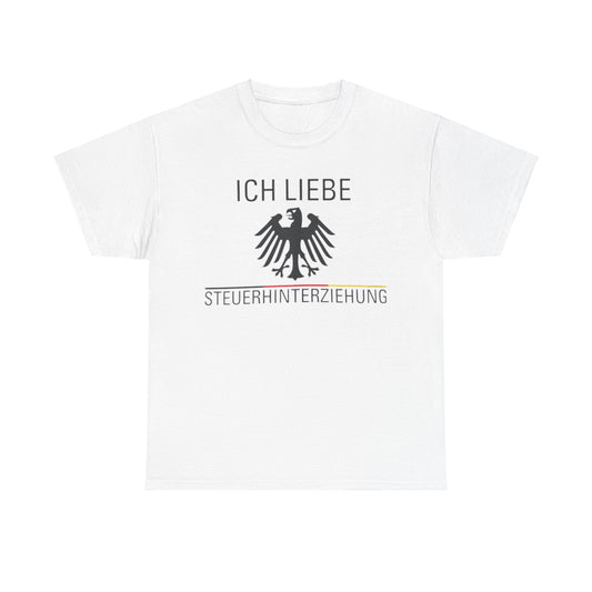 Steuerhinterziehung T-Shirt