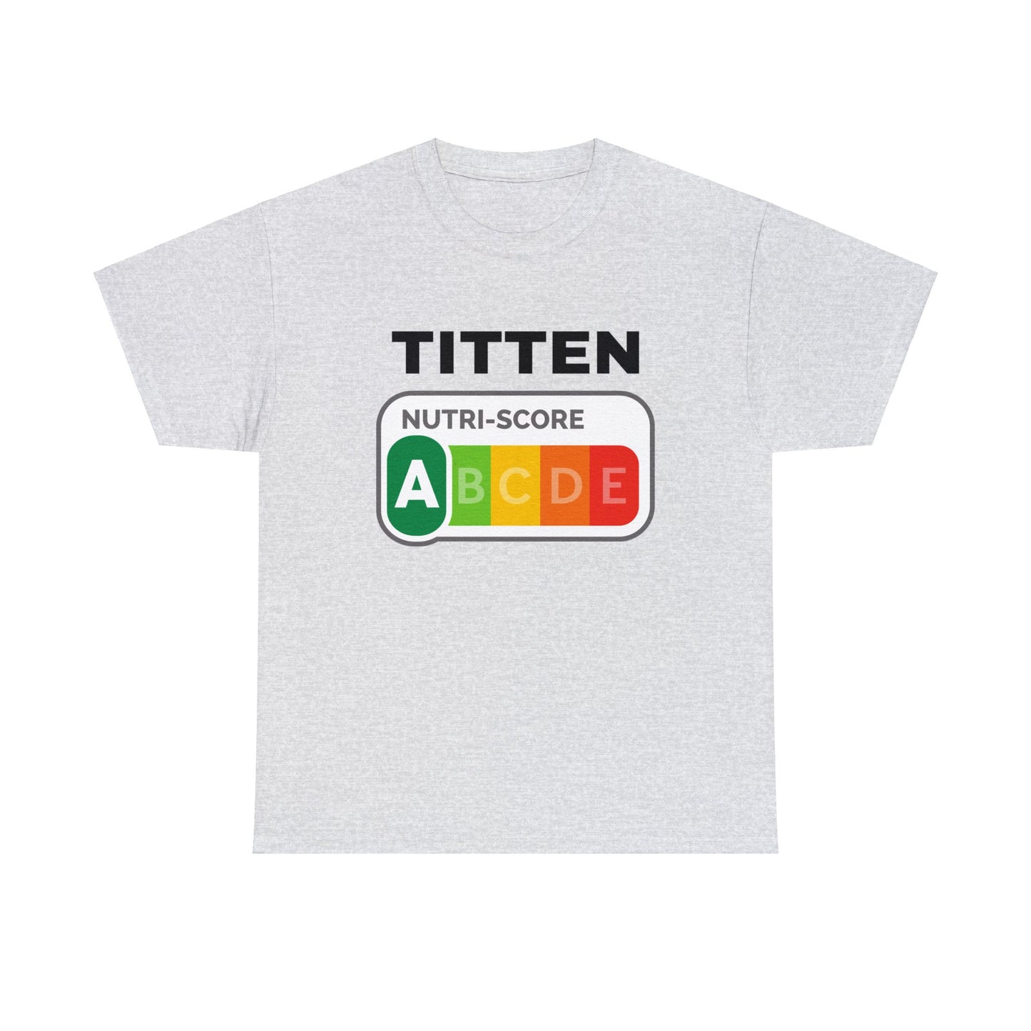 Titten Nutriscore T-Shirt