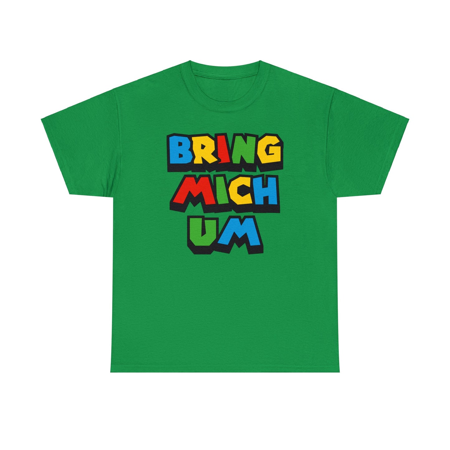 Bring mich um T-Shirt