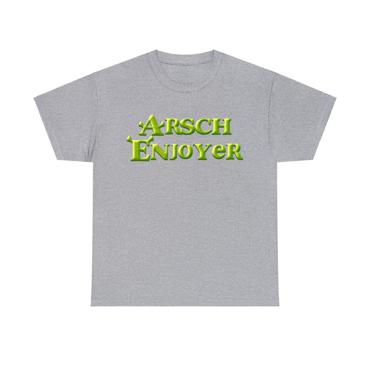 Arsch Enjoyer T-Shirt