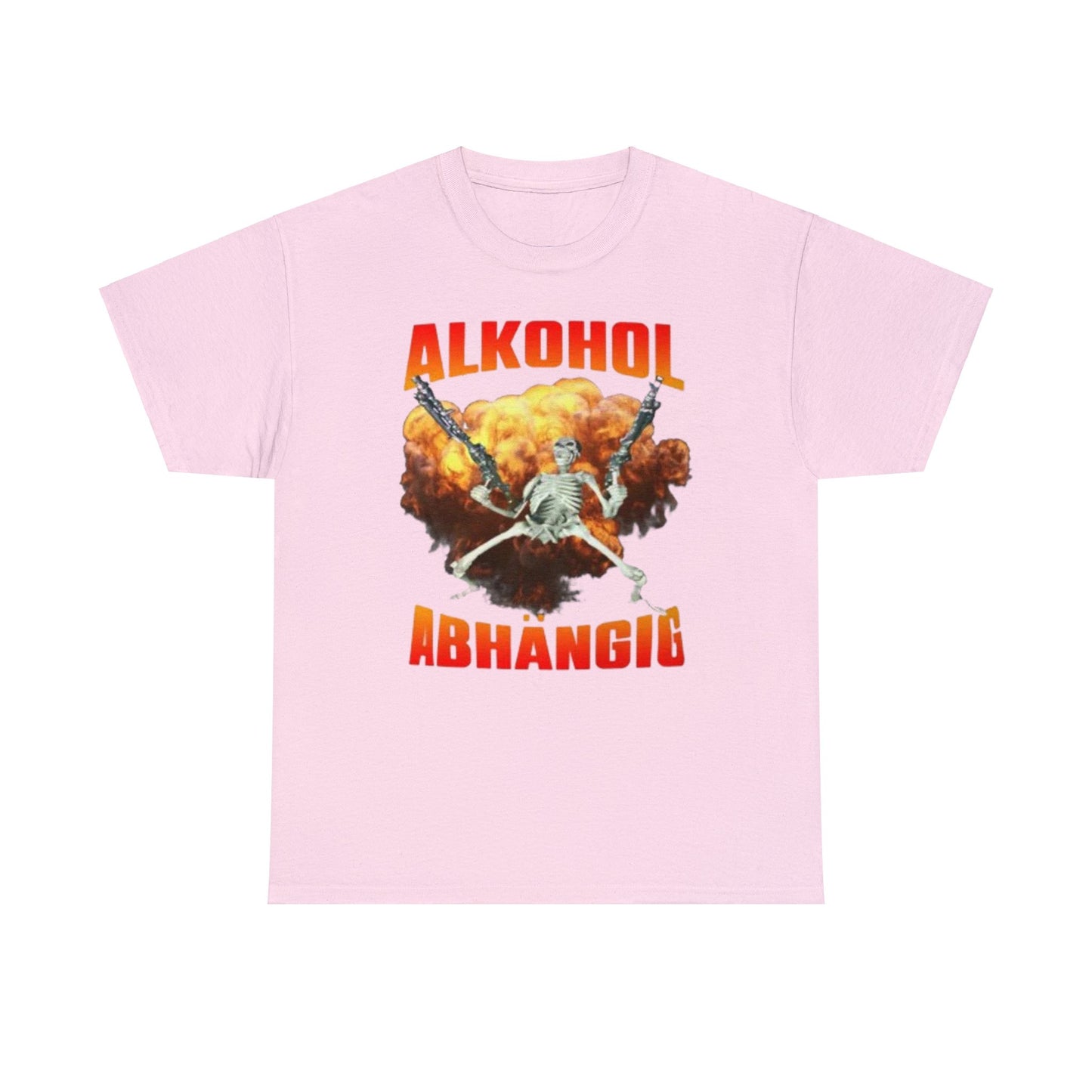 Alkohol Abhängig T-Shirt