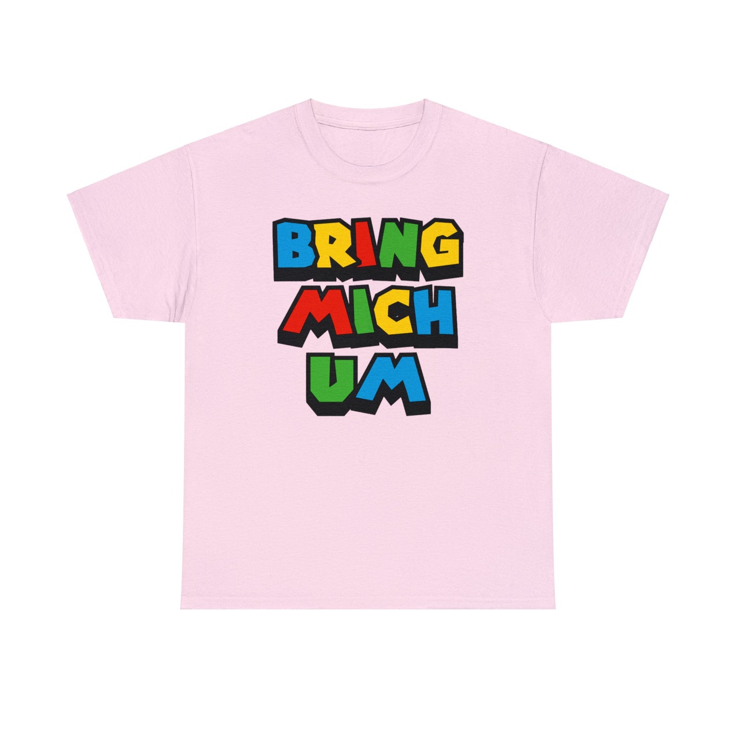 Bring mich um T-Shirt