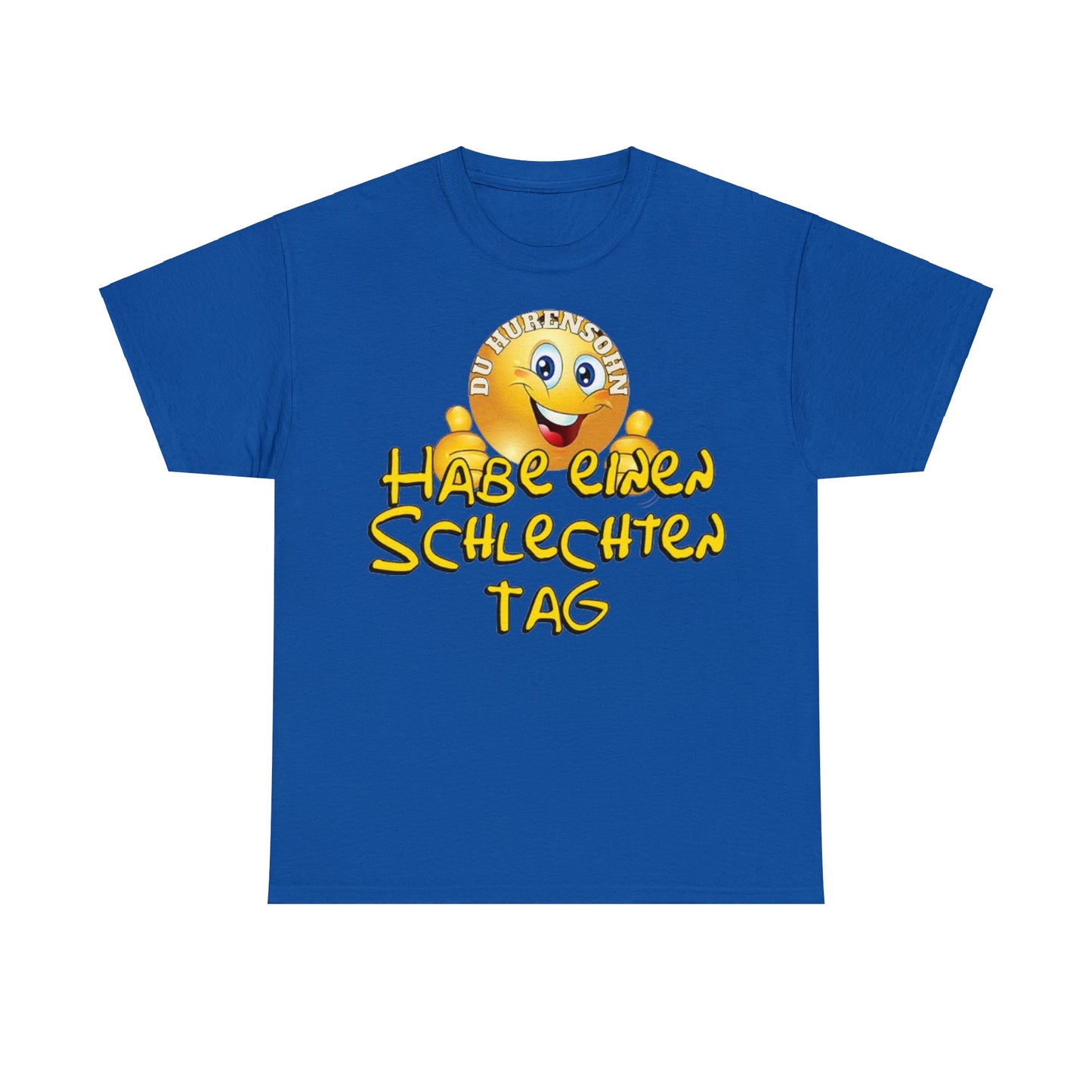 Schlechten Tag T-Shirt